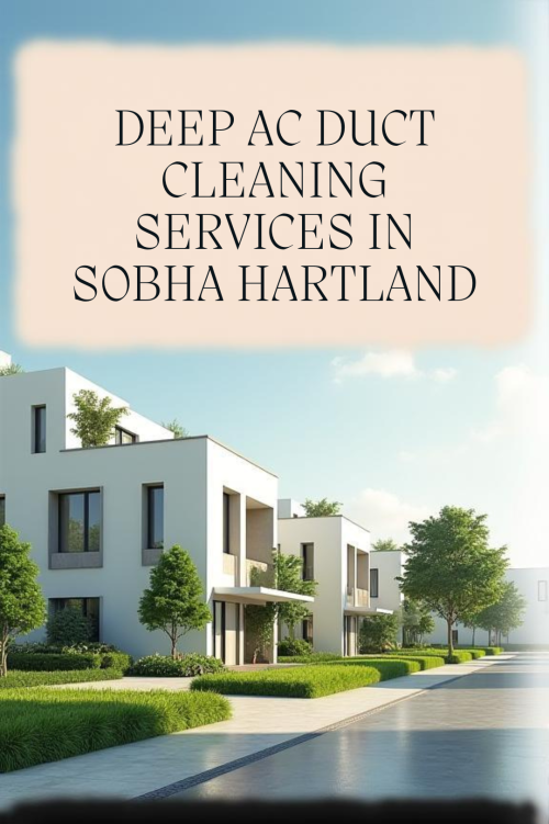 Your-Story-Deep-AC-Duct-Cleaning-Services-in-Sobha-Hartland