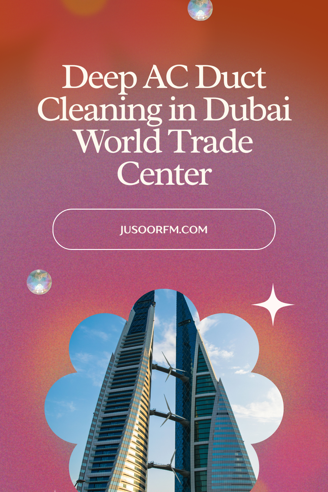 Deep-AC-Duct-Cleaning-in-Dubai-World-Trade-Center