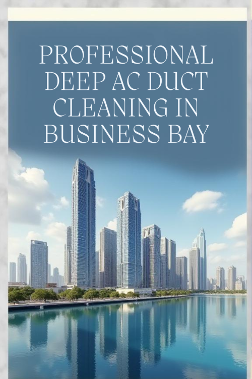 Professional-Deep-AC-Duct-Cleaning-in-Business-Bay