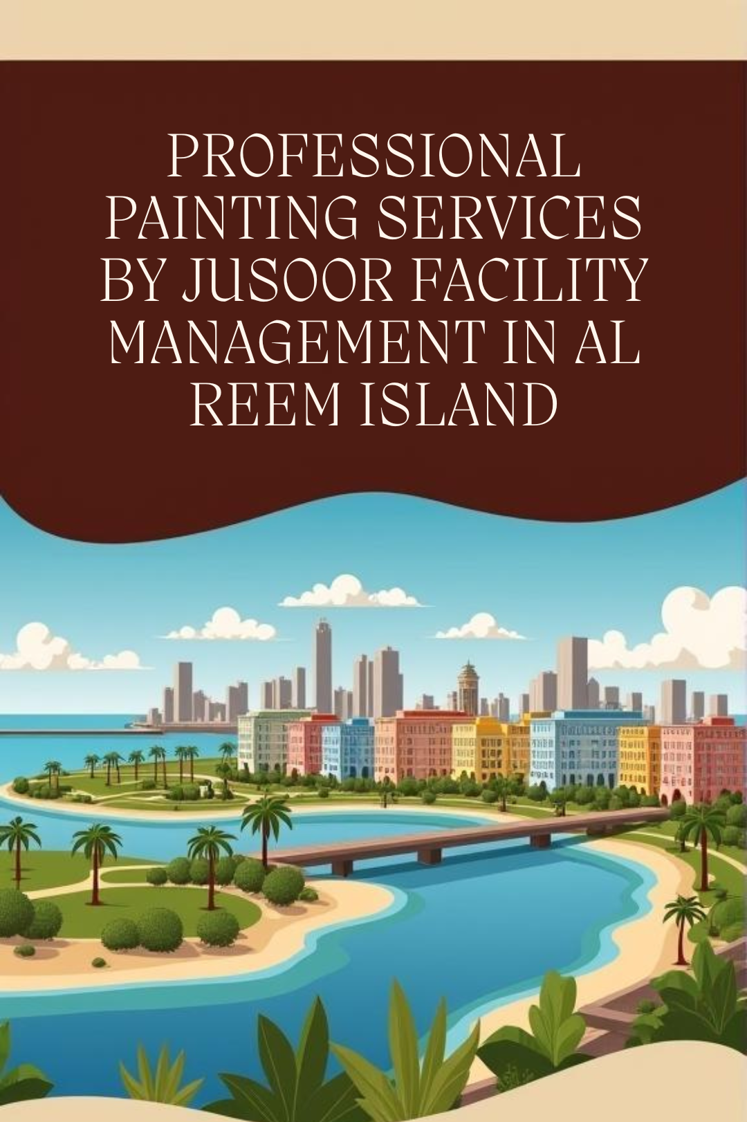 Your-Story-Professional-Painting-Services-by-Jusoor-Facility-Management-in-al-REEM-island
